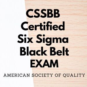 Printout CSSBB Certified Six Sigma Black Belt Exam Study Guide
